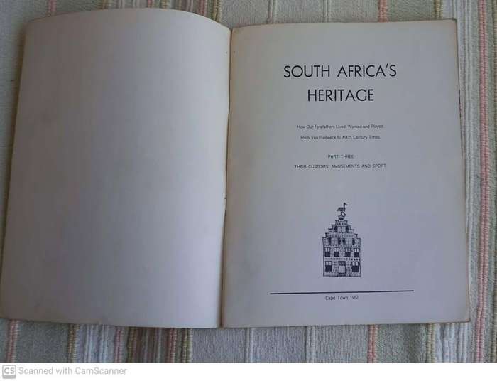 South Africa's Heritage, part 3 : Their Customs, Amusements and sport