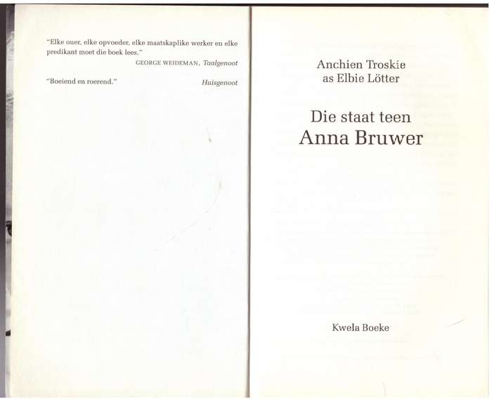 Die Staat Teen Anna Bruwer --  Anchien Troskie as Elbie Lotter