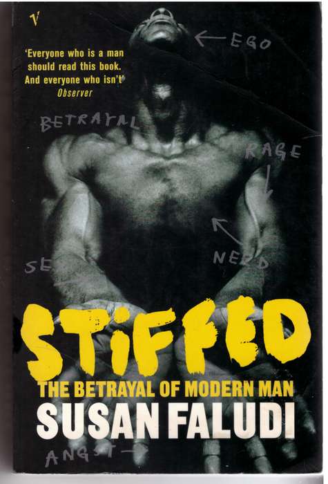 Stiffed: The Betrayal of Modern Man - Susan Faludi