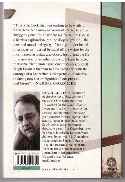 Stones Against the Mirror: Friendship in the time of the South African Struggle - Hugh Lewin