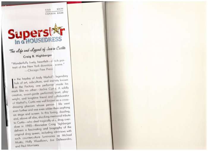 Superstar in a Housedress: The Life and Legend of Jackie Curtis - Craig B. Highberger
