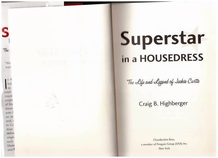 Superstar in a Housedress: The Life and Legend of Jackie Curtis - Craig B. Highberger