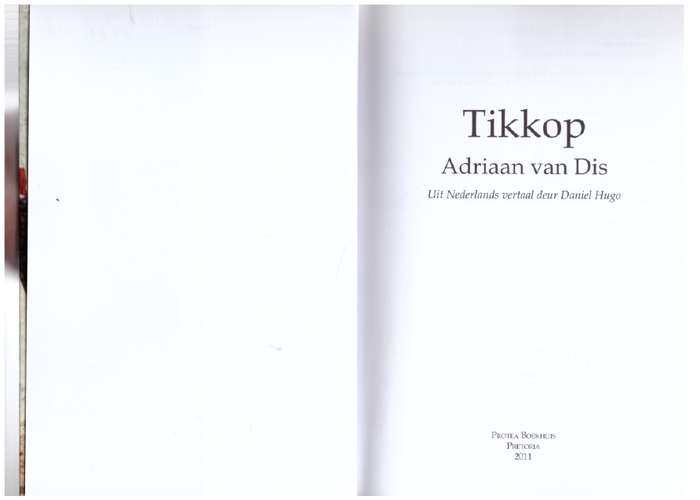 Tikkop - Adriaan Van Dis, Daniel Hugo