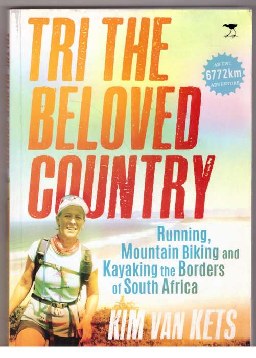 Tri the Beloved Country - Kim Van Kets