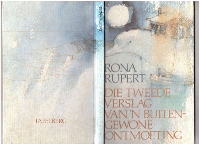 Die Tweede verslag van 'n buitengewone ontmoeting - Rona Rupert