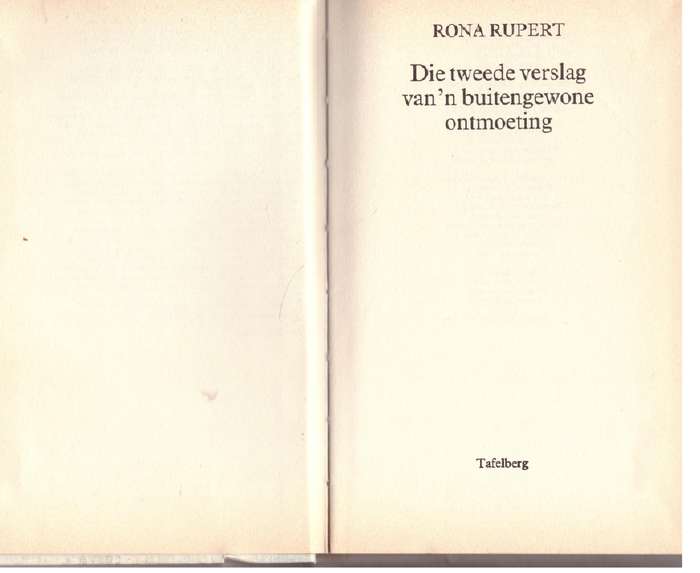 Die Tweede verslag van 'n buitengewone ontmoeting - Rona Rupert
