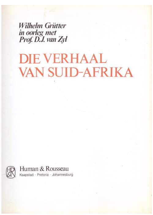 Die Verhaal van Suid-Afrika -- Wilhelm Grütter
