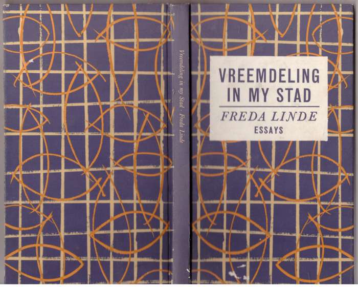 Vreemdeling in my Stad: Essays -- Freda Linde