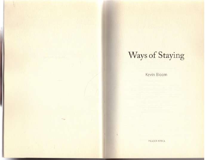 Ways of Staying - Kevin Bloom