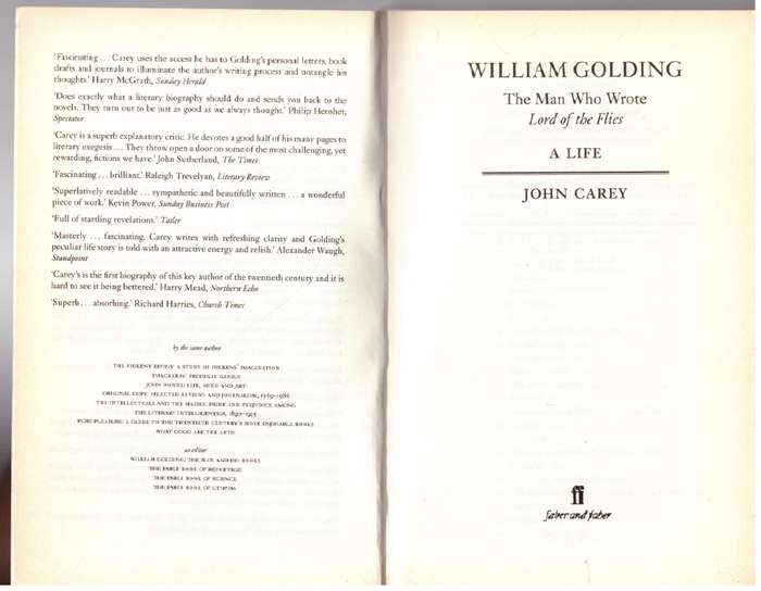 William Golding: The Man Who Wrote Lord of the Flies - John Carey