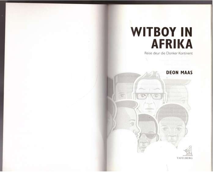 Witboy in Afrika: reise deur die donker kontinent -- Deon Maas