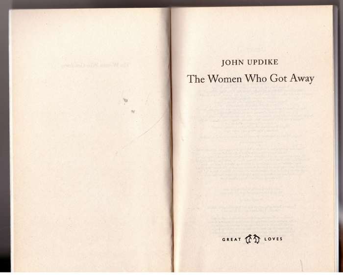 The Women Who Got Away -- John Updike
