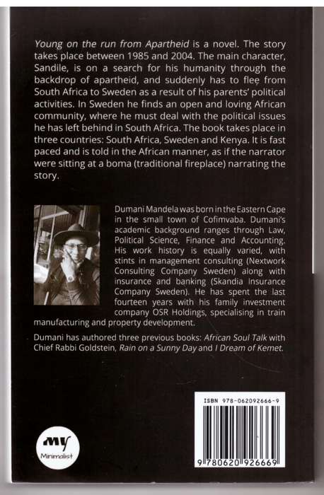 Young and on the run from Apartheid  --  Dumani Mandela