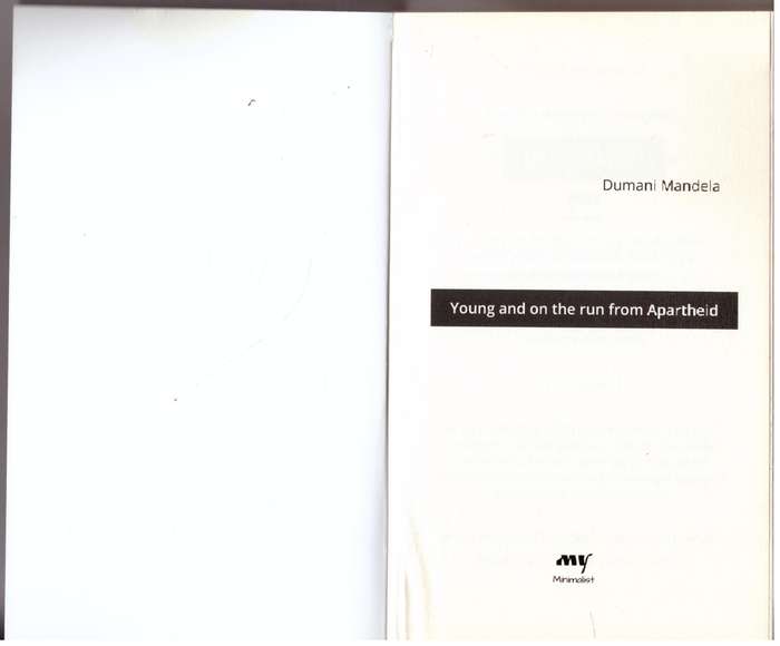 Young and on the run from Apartheid  --  Dumani Mandela
