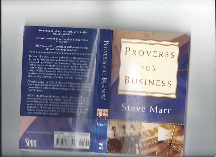 Proverbs for Business: Daily Wisdom for the Workplace Paperback by Steve Marr (Author)