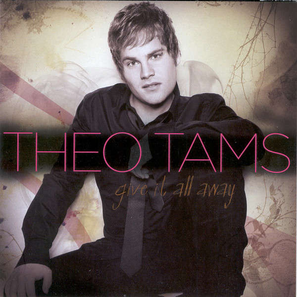 CD - Theo Tams - Give It All Away (New Sealed)