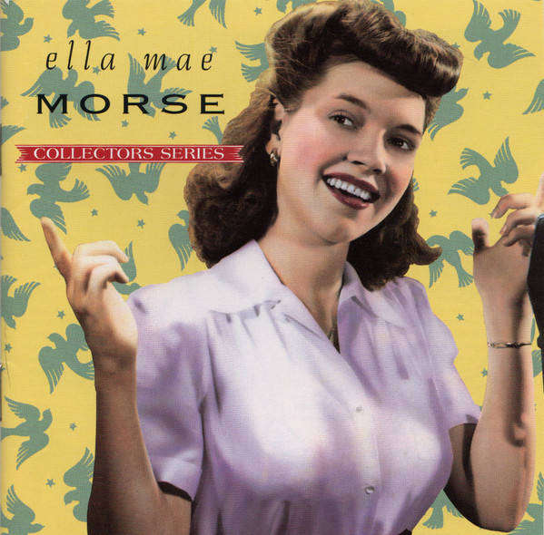 CD - Ella Mae Morse  Capitol Collectors Series