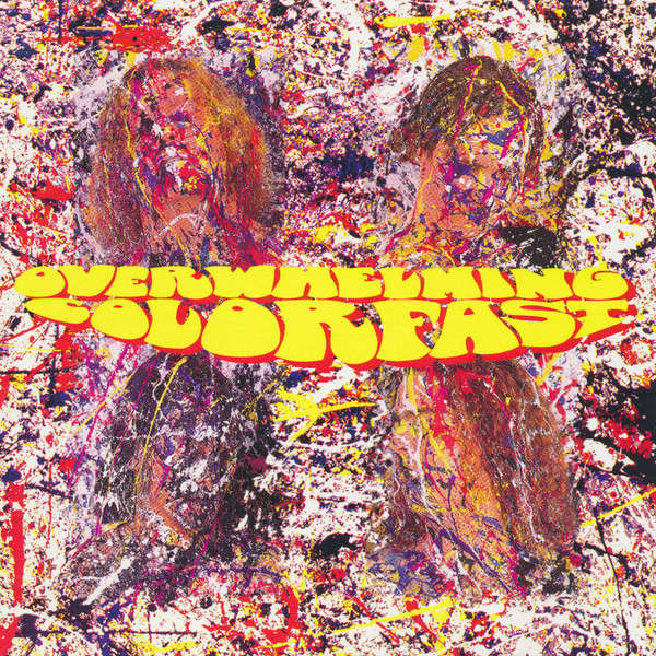 CD - Overwhelming Colorfast - Overwhelming Colorfast