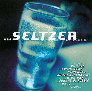 CD - Various - ...Seltzer (Modern Rock To Settle Your Soul)