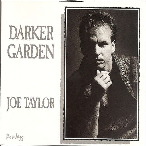 CD - Joe Taylor - Darker Garden