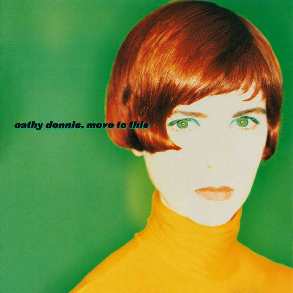 CD - Cathy Dennis - Move To This