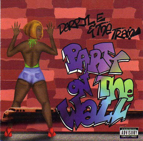 CD - Darryl E. & The Train - Party On The Wall