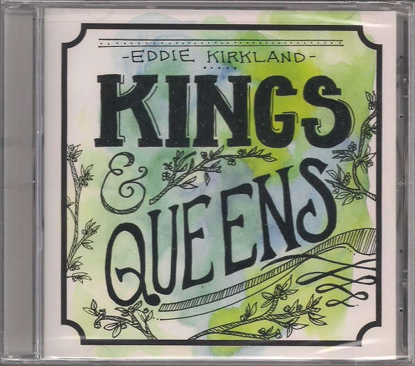 CD - Eddie Kirkland - Kings & Queens