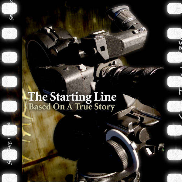 CD - The Starting Line - Based On A True Story