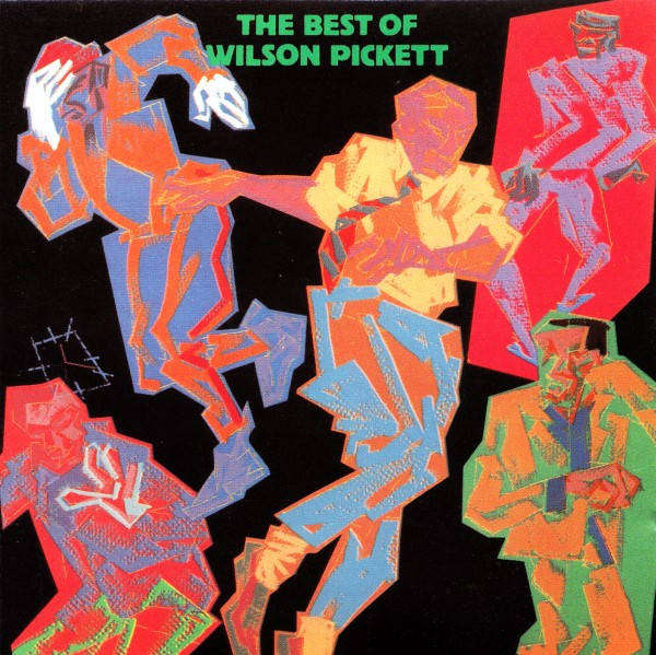 CD - Wilson Pickett - The Best Of Wilson Pickett