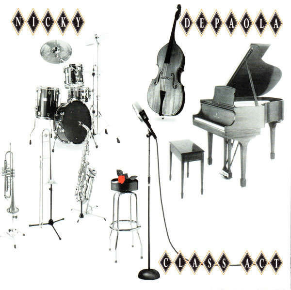 CD - Nicky DePaola - Class Act