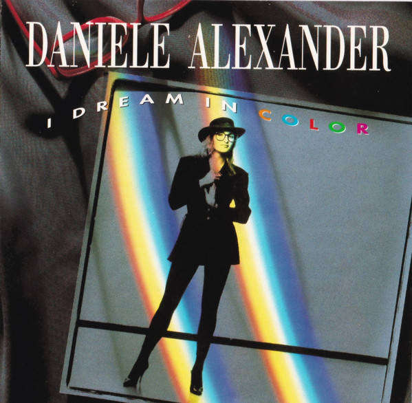 CD - Daniele Alexander - I Dream In Color