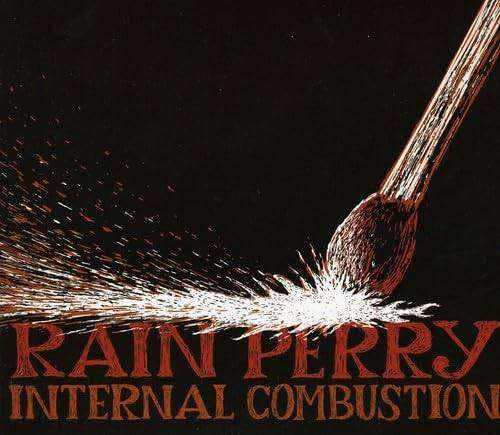 CD - Rain Perry - Internal Combustion (Digipak)