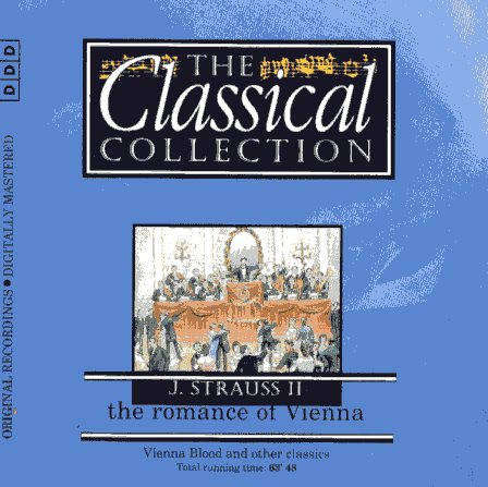CD - The Classical Collection - CD32 - J. Strauss II - The Romance Of Vienna