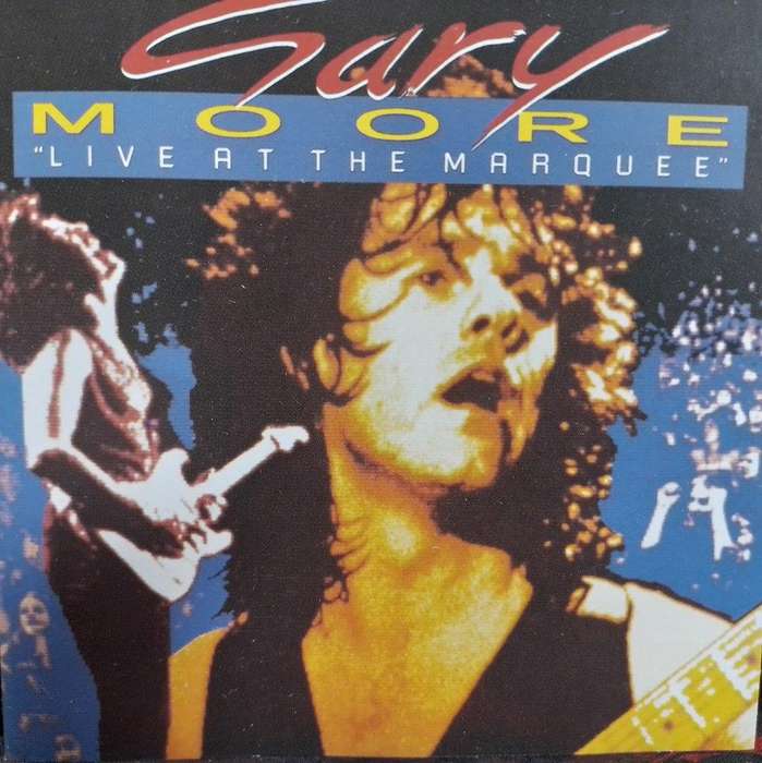 CD - Gary Moore - Live At The Marquee -  CLACD 211