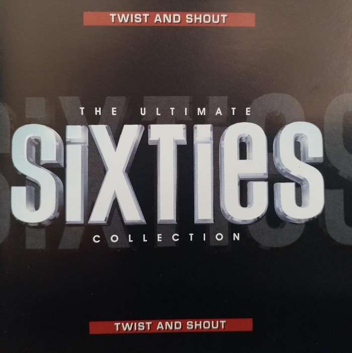 CD - Twist and Shout The Ultimate Sixties Collection