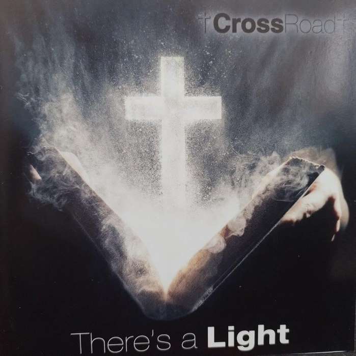 CD - Crossroad - There's A Light