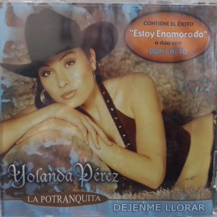 CD - Yolanda Perez La Potranquita Dejenme Llorar (New Sealed)