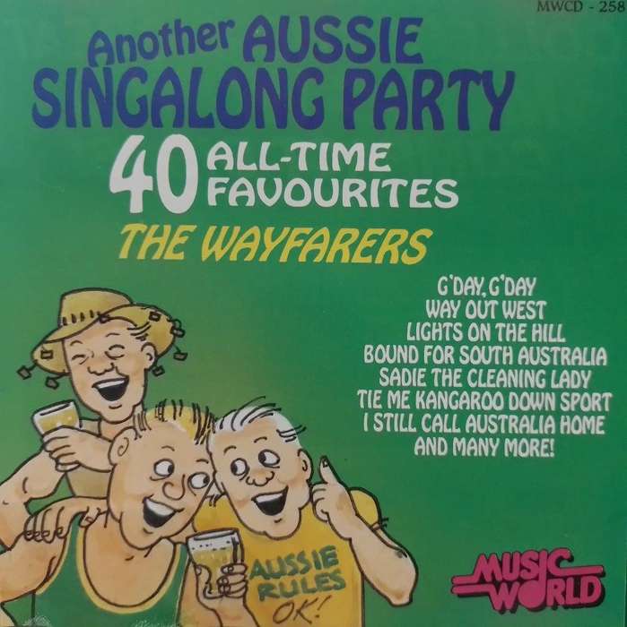 CD - The Wayfarers - Another Aussie Singalong Party