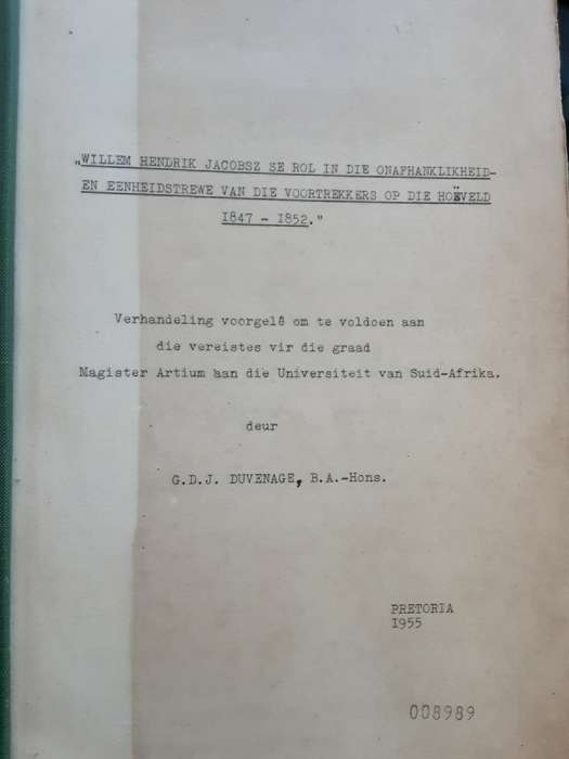 Willem Hendrik Jacobsz Se Rol In Die Onafhanklikheid en Eenheidstrewe Van Die Voortekkers 1847 1852