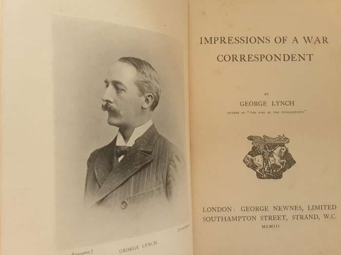 The Impressions of a War Correspondent by George Lynch
