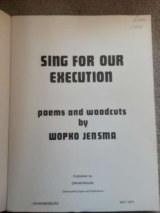 Sing For Our Execution by Wopko Jensma ** Scarce**