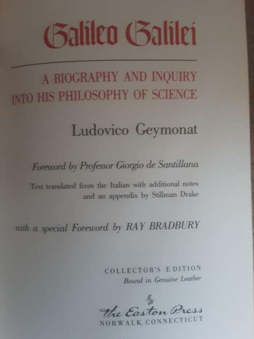 Galileo Galilei A Biography and Inquiry into his Philosophy of Science by Ludovico Geymonat