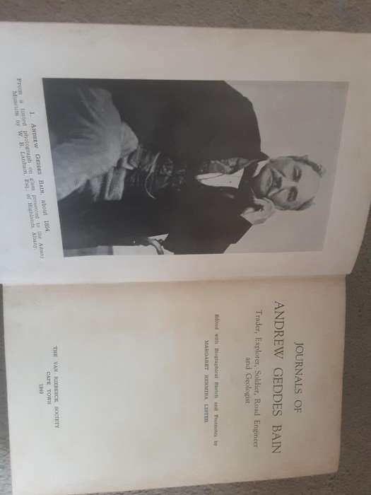Journals of Andrew Geddes Bain edited by Margaret Hermina Lister **Van Riebeeck Society nbr 30**