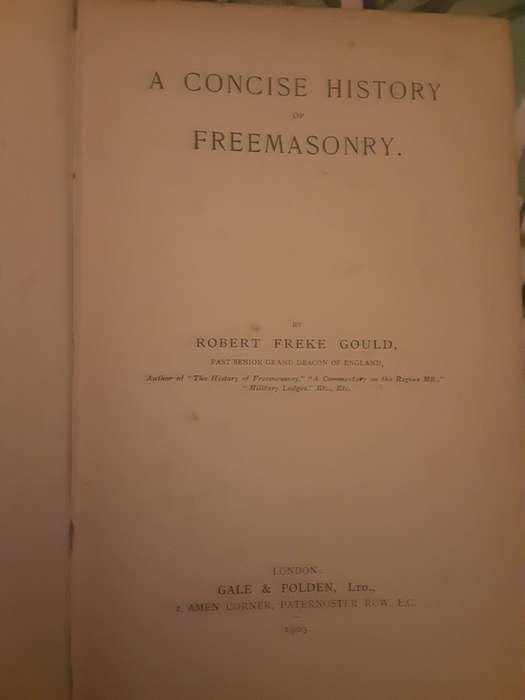 A Concise History of Freemasonry by Robert Freke Gould