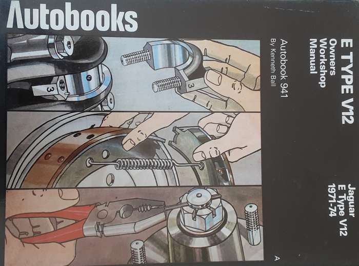 E Type V12 Jaguar 1971 to 1974 Owners Workshop Manual by Autobooks