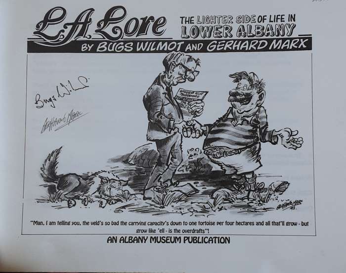 L A Lore The Lighter Side of Life in Lower Albany by Bugs Wilmot and Gerhard Marx **Signed Copy **