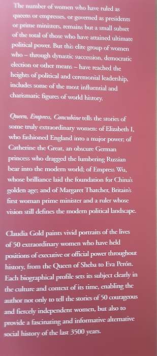 Queen, Empress, Concubine, Fifty Women Rulers by Claudia Gold