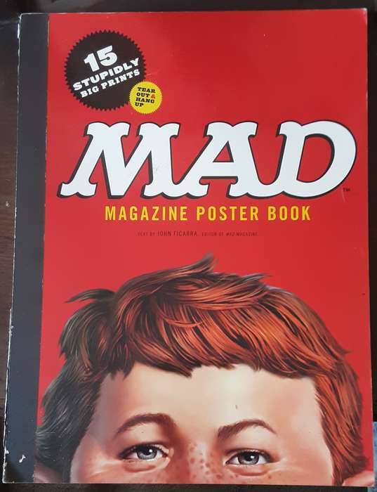 Mad Magazine Poster Book, 15 Stupidly Big Prints text by John Ficarra editor of Mad Magazine