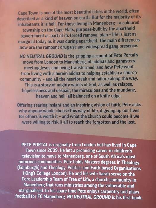 No Neutral Ground,  Finding Jesus in a Cape Town Ghetto by Pete Portal