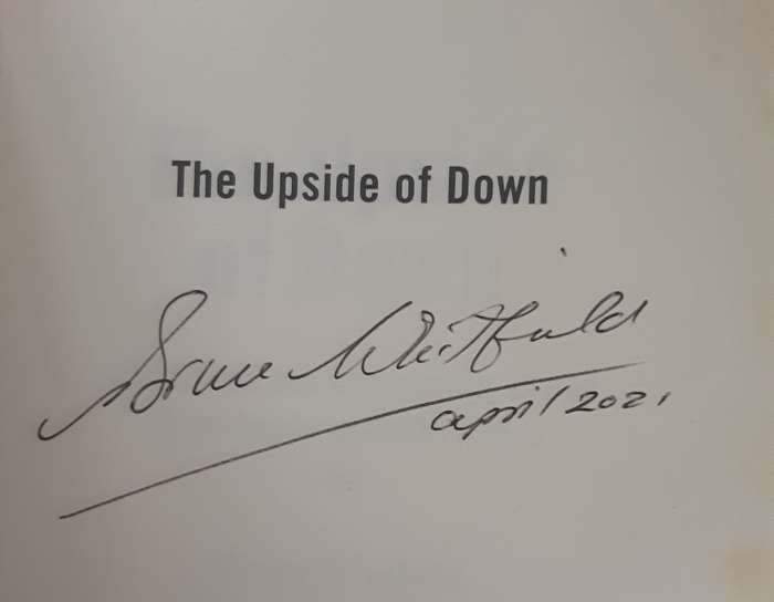 The Upside of Down, How Chaos & Uncertainty Breed Opportunity in S Africa by Bruce Whitfield **Signd
